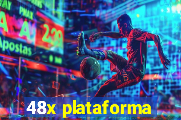 48x plataforma